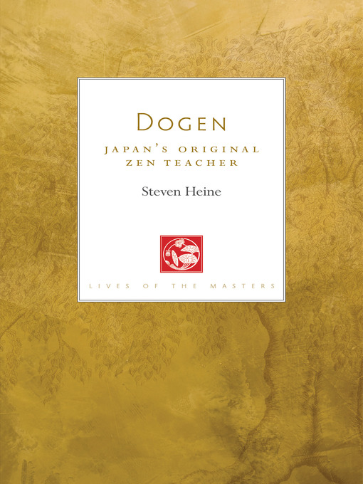Title details for Dogen by Steven Heine - Available